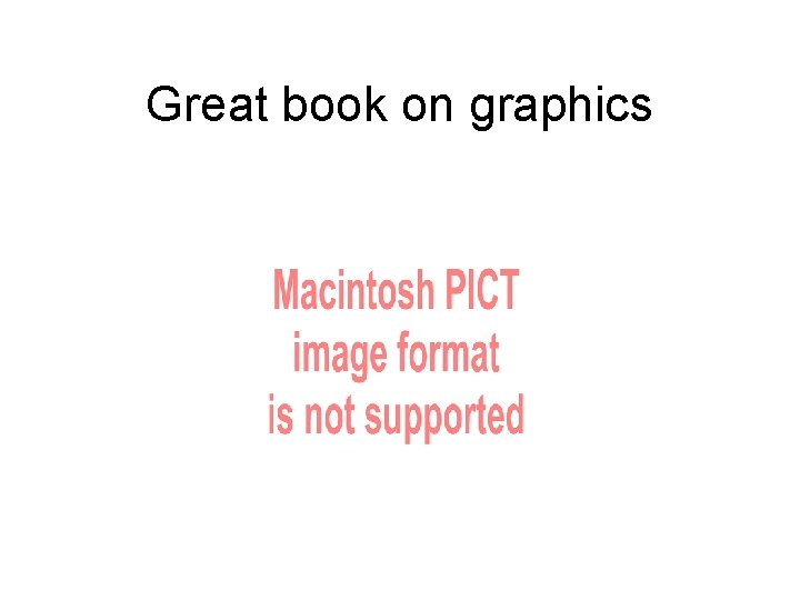 Great book on graphics Great book on graphics