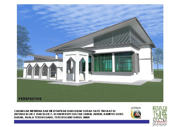 PERSPECTIVE CADANGAN MEMBINA DAN MENYIAPKAN BANGUNAN SURAU SATU TINGKAT DI ANTARA BLOK E DAN