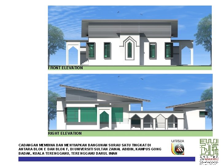 FRONT ELEVATION RIGHT ELEVATION CADANGAN MEMBINA DAN MENYIAPKAN BANGUNAN SURAU SATU TINGKAT DI ANTARA