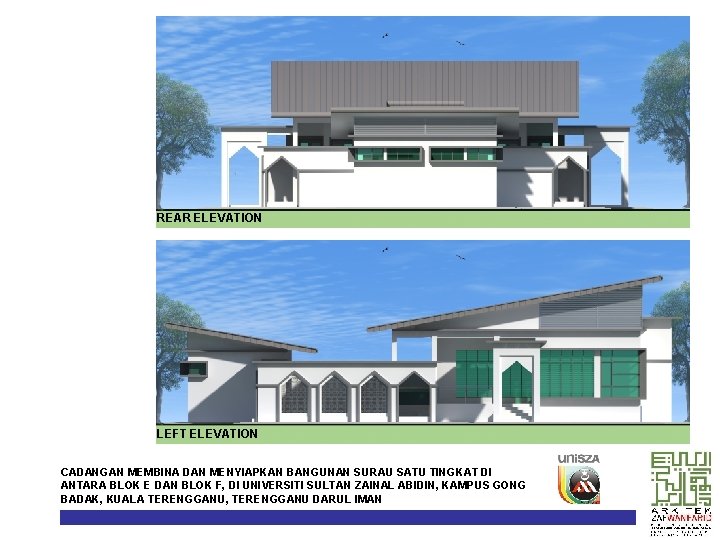REAR ELEVATION LEFT ELEVATION CADANGAN MEMBINA DAN MENYIAPKAN BANGUNAN SURAU SATU TINGKAT DI ANTARA