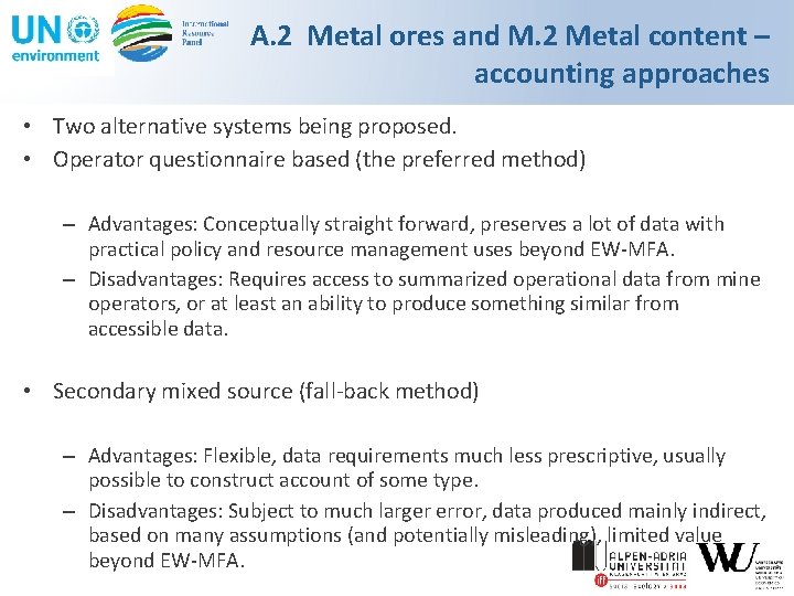 A. 2 Metal ores and M. 2 Metal content – accounting approaches • Two