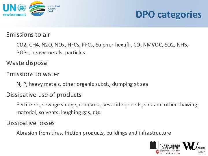 DPO categories Emissions to air CO 2, CH 4, N 2 O, NOx, HFCs,