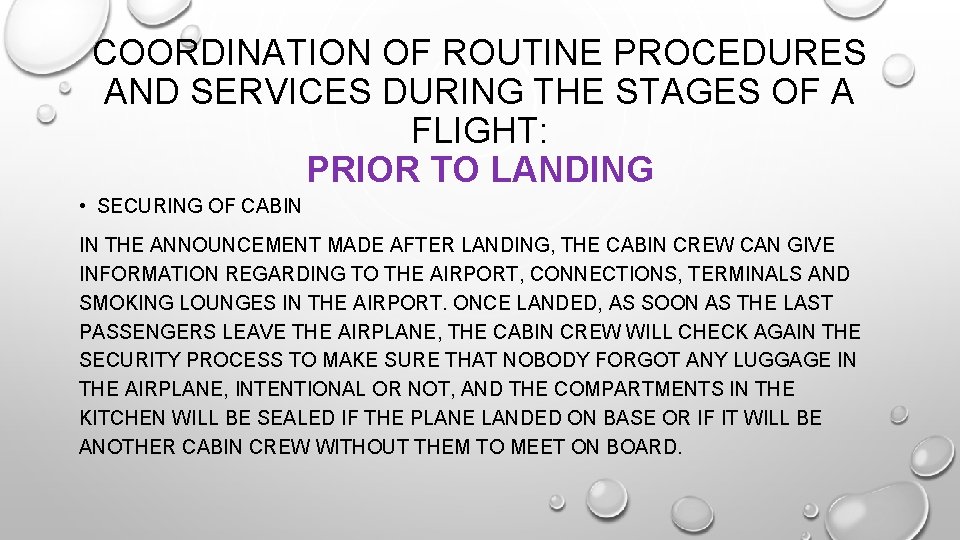 COORDINATION OF ROUTINE PROCEDURES AND SERVICES DURING THE STAGES OF A FLIGHT: PRIOR TO COORDINATION OF ROUTINE PROCEDURES AND SERVICES DURING THE STAGES OF A FLIGHT: PRIOR TO