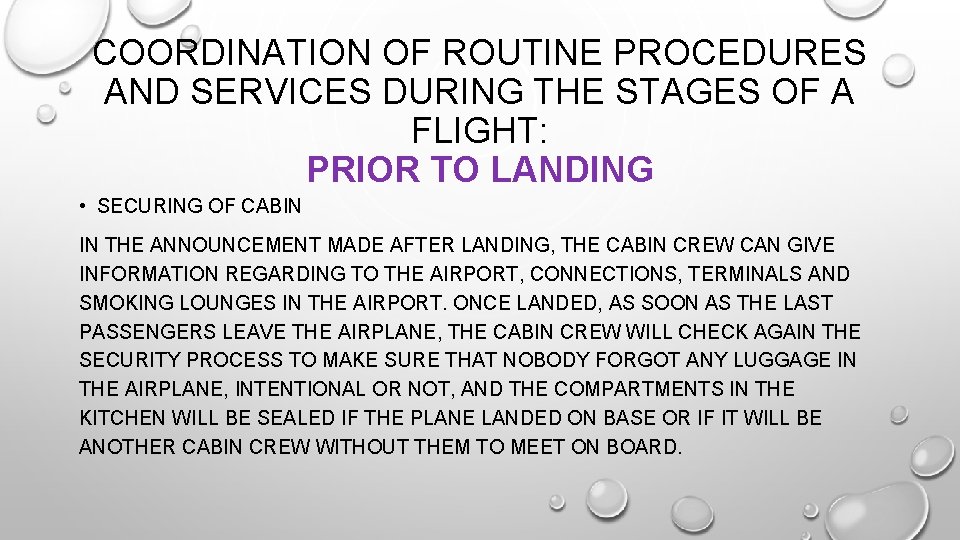 COORDINATION OF ROUTINE PROCEDURES AND SERVICES DURING THE STAGES OF A FLIGHT: PRIOR TO