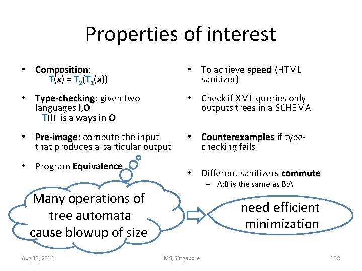 Properties of interest • Composition: Composition T(x) = T 2(T 1(x)) • To achieve