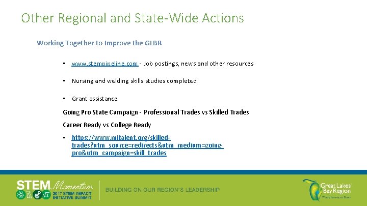 Other Regional and State-Wide Actions Working Together to Improve the GLBR • www. stempipeline.