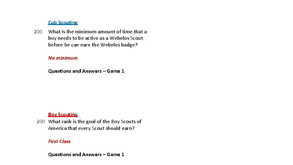 Cub Scouting 200 What is the minimum amount of time that a boy needs