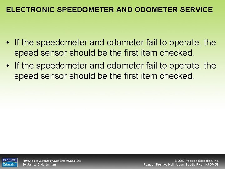 ELECTRONIC SPEEDOMETER AND ODOMETER SERVICE • If the speedometer and odometer fail to operate,