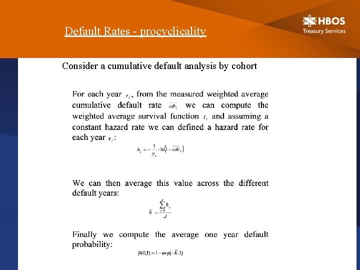 Default Rates - procyclicality Consider a cumulative default analysis by cohort 16 