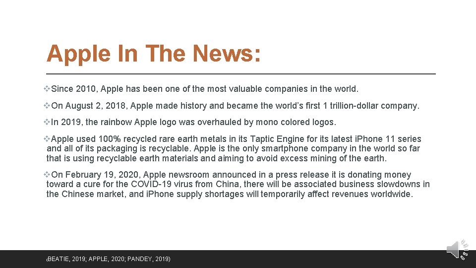 Apple In The News: v. Since 2010, Apple has been one of the most