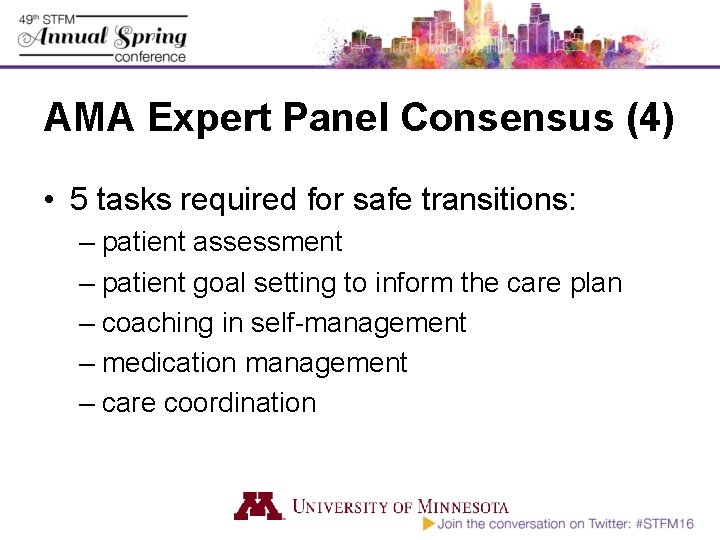 AMA Expert Panel Consensus (4) • 5 tasks required for safe transitions: – patient