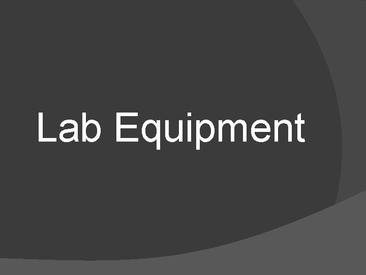 Lab Equipment 