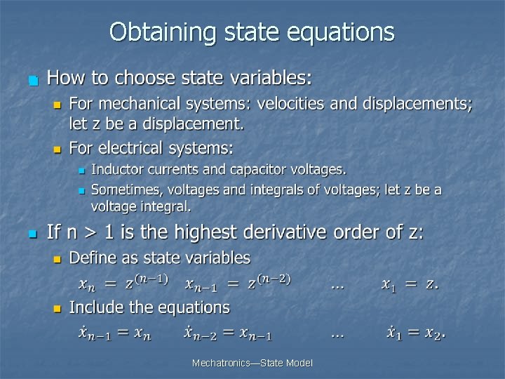 Obtaining state equations n Mechatronics—State Model 