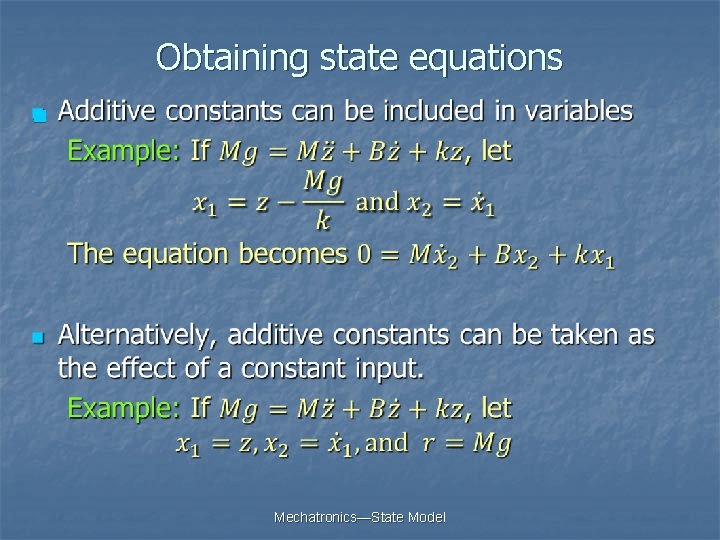 Obtaining state equations n Mechatronics—State Model 