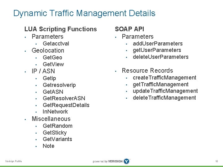 Dynamic Traffic Management Details LUA Scripting Functions • Parameters • • Get. Geo Get.