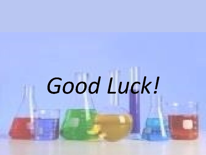 Good Luck! 