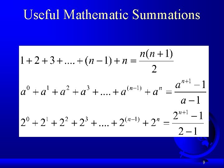 Useful Mathematic Summations 9 