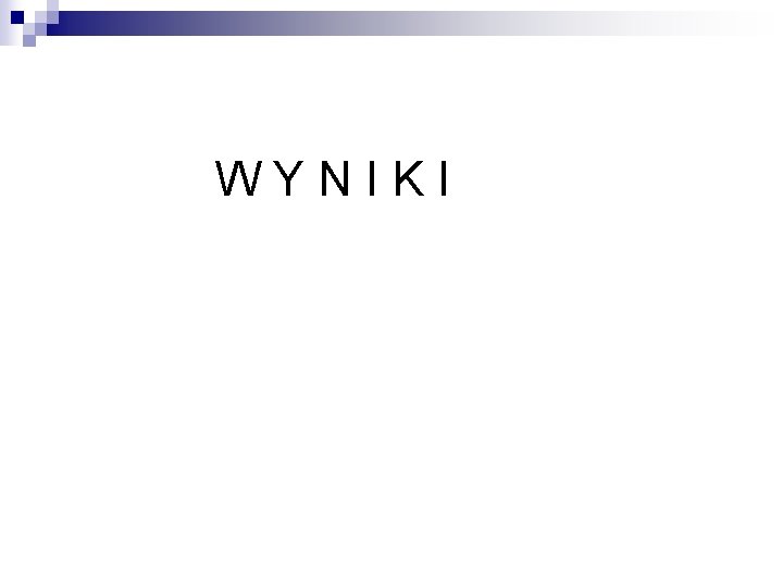 WYNIKI 