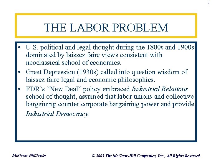 4 THE LABOR PROBLEM • U. S. political and legal thought during the 1800