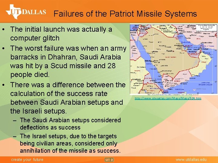 Failures of the Patriot Missile Systems • The initial launch was actually a computer