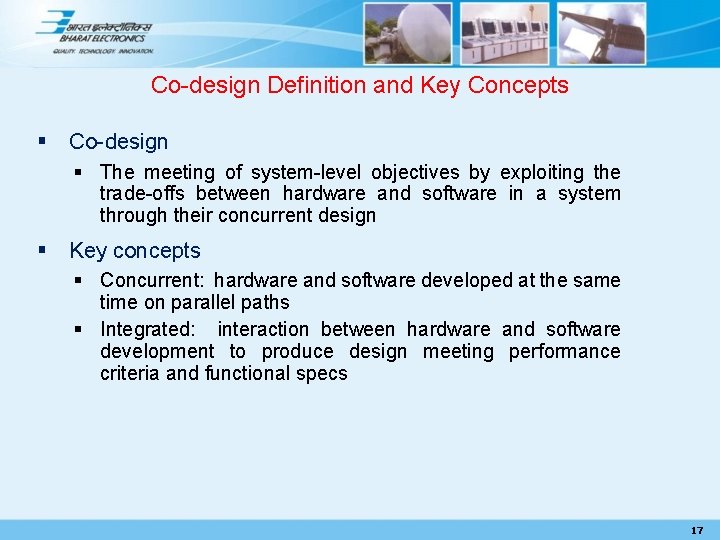 Co-design Definition and Key Concepts § Co-design § The meeting of system-level objectives by