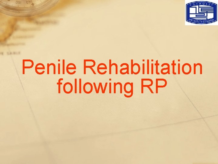Penile Rehabilitation following RP 