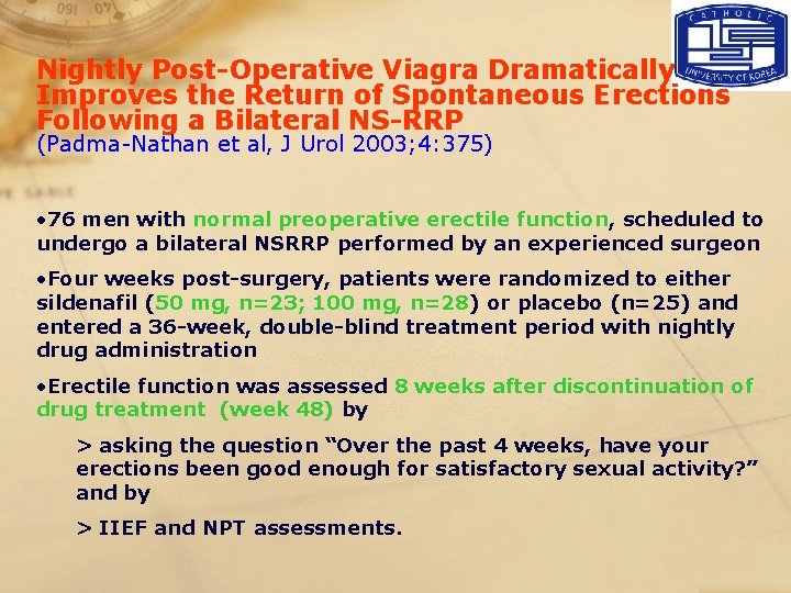 Nightly Post-Operative Viagra Dramatically Improves the Return of Spontaneous Erections Following a Bilateral NS-RRP
