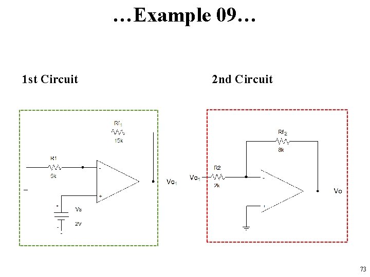 …Example 09… 1 st Circuit 2 nd Circuit 73 