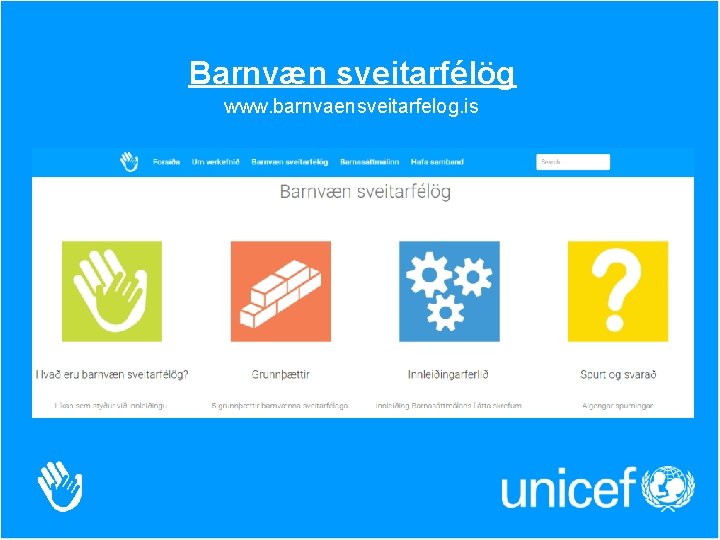 Barnvæn sveitarfélög www. barnvaensveitarfelog. is 