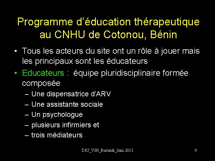 Programme d’éducation thérapeutique au CNHU de Cotonou, Bénin • Tous les acteurs du site