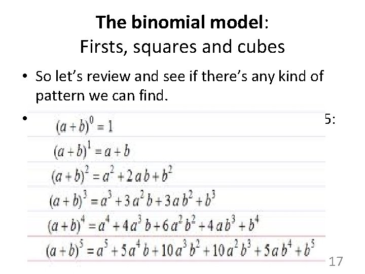 The binomial model: Firsts, squares and cubes • So let’s review and see if The binomial model: Firsts, squares and cubes • So let’s review and see if