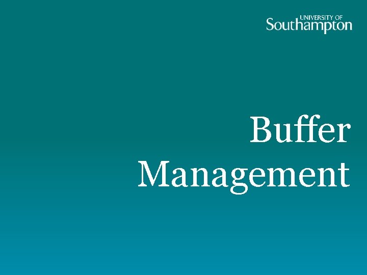 Buffer Management 
