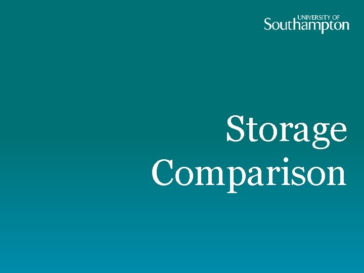 Storage Comparison 
