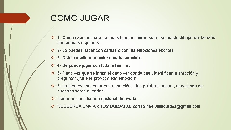 COMO JUGAR 1 - Como sabemos que no todos tenemos impresora , se puede