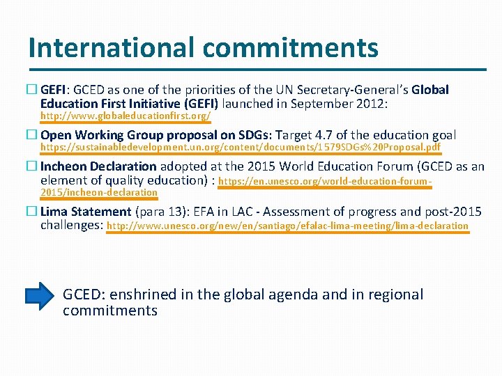 International commitments � GEFI: GCED as one of the priorities of the UN Secretary-General’s