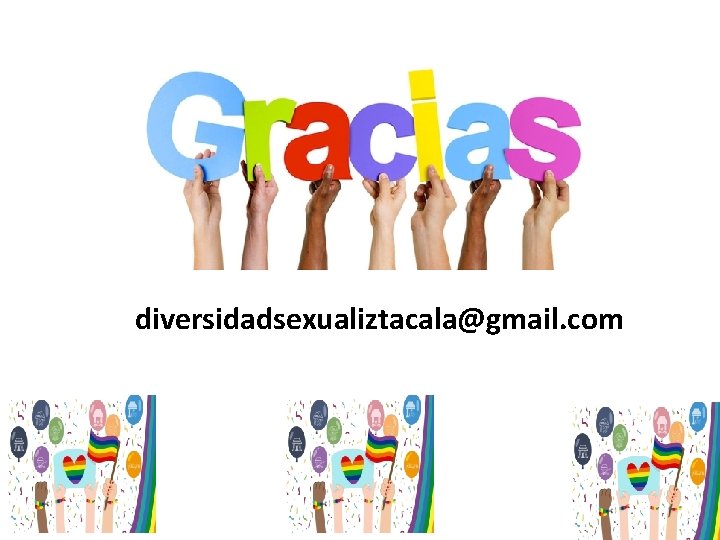 diversidadsexualiztacala@gmail. com 