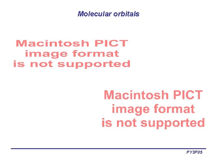 Molecular orbitals PY 3 P 05 