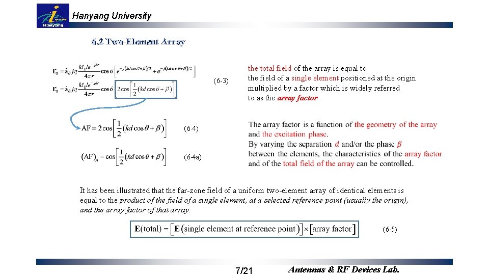 Hanyang University 6. 2 Two-Element Array (6 -3) the total field of the array