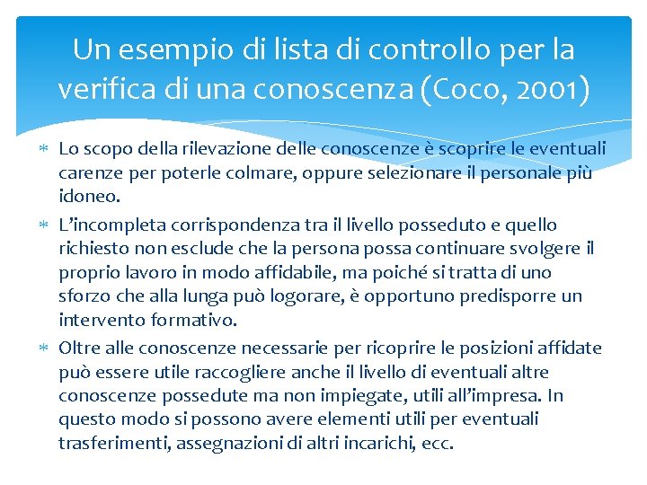 Un esempio di lista di controllo per la verifica di una conoscenza (Coco, 2001)