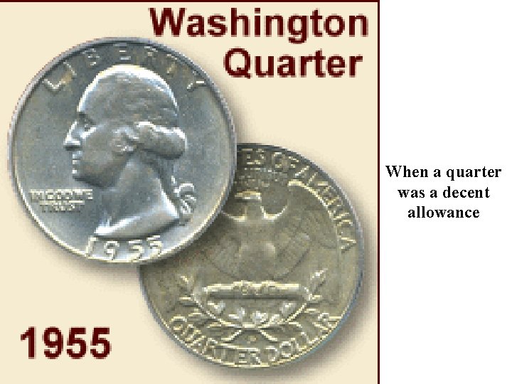 When a quarter was a decent allowance 