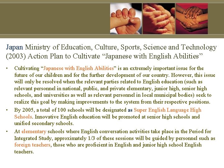 Japan Ministry of Education, Culture, Sports, Science and Technology (2003) Action Plan to Cultivate