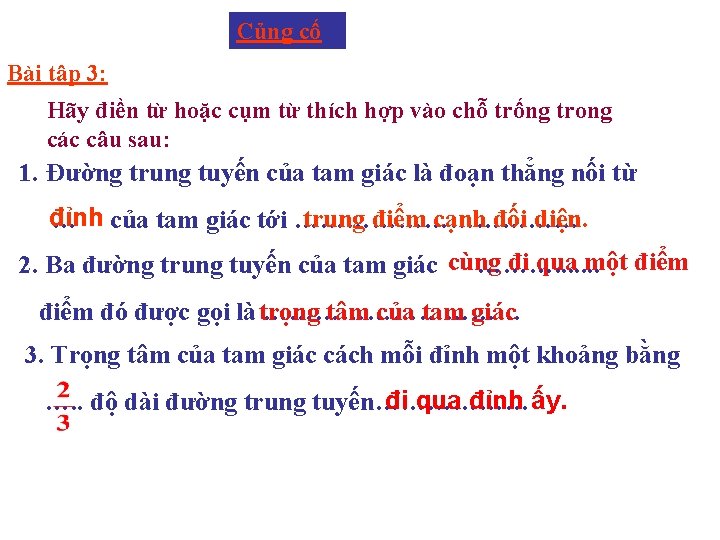 Củng cố Bài tập 3: Hãy điền từ hoặc cụm từ thích hợp vào