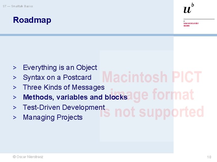 ST — Smalltalk Basics Roadmap > Everything is an Object > Syntax on a ST — Smalltalk Basics Roadmap > Everything is an Object > Syntax on a