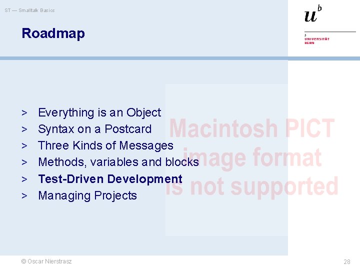 ST — Smalltalk Basics Roadmap > Everything is an Object > Syntax on a ST — Smalltalk Basics Roadmap > Everything is an Object > Syntax on a