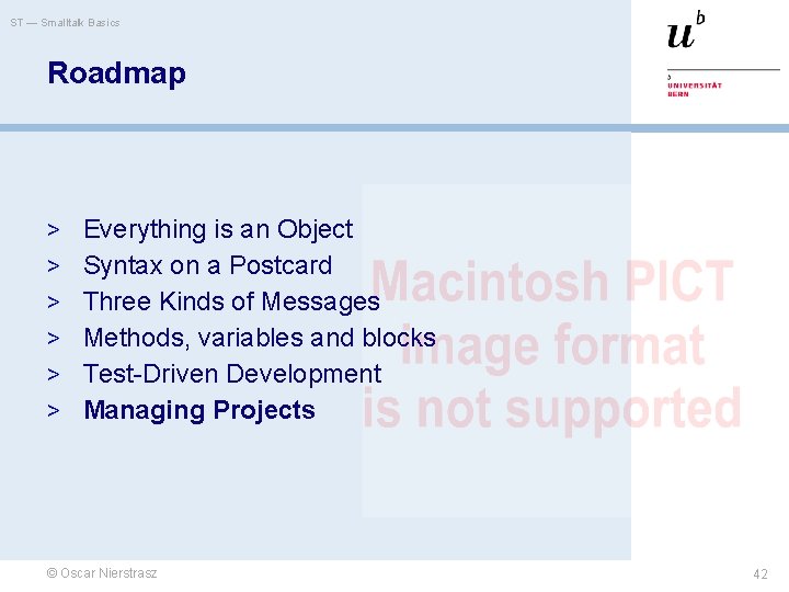 ST — Smalltalk Basics Roadmap > Everything is an Object > Syntax on a