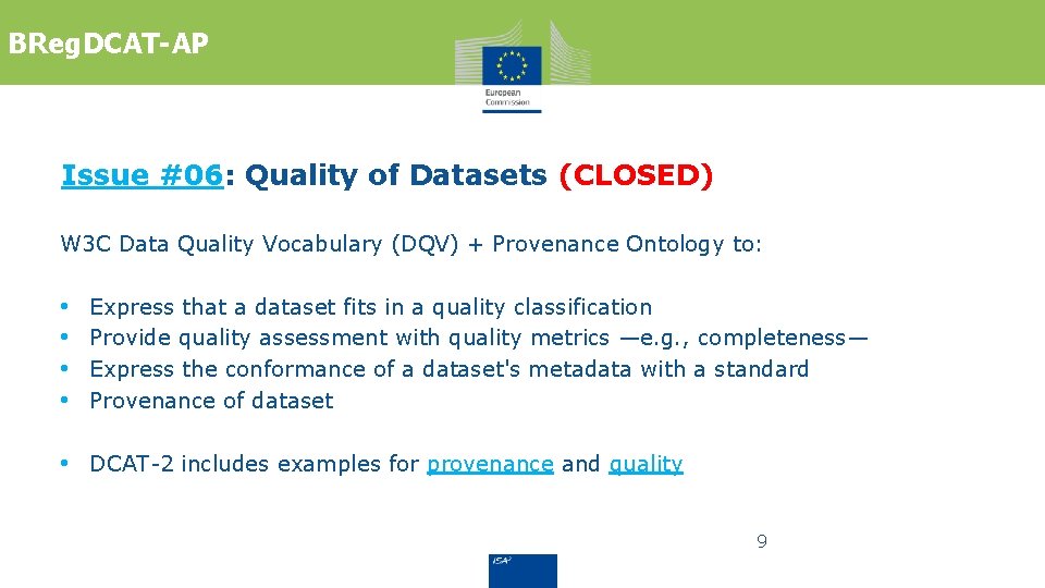 BReg. DCAT-AP Issue #06: Quality of Datasets (CLOSED) W 3 C Data Quality Vocabulary