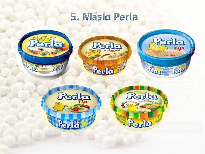 5. Máslo Perla 