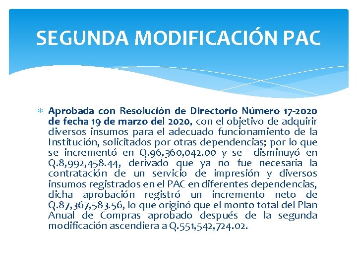 SEGUNDA MODIFICACIÓN PAC Aprobada con Resolución de Directorio Número 17 -2020 de fecha 19