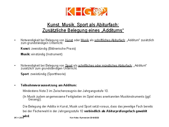 Kunst, Musik, Sport als Abiturfach: Zusätzliche Belegung eines „Additums“ • Notwendigkeit bei Belegung von