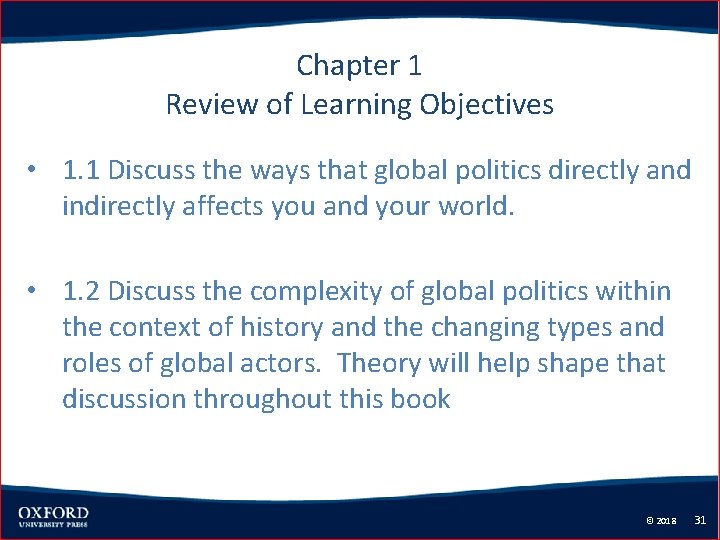 Chapter 1 Review of Learning Objectives • 1. 1 Discuss the ways that global